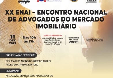 XX ENAI – ENCONTRO NACIONAL DE ADVOGADOS DO MERCADO IMOBILIÁRIO