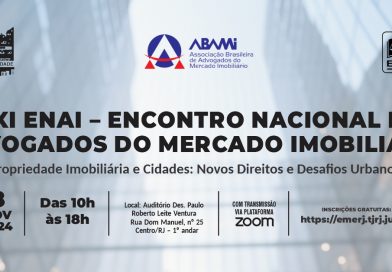 XXI ENAI – ENCONTRO NACIONAL DE ADVOGADOS DO MERCADO IMOBILIÁRIO